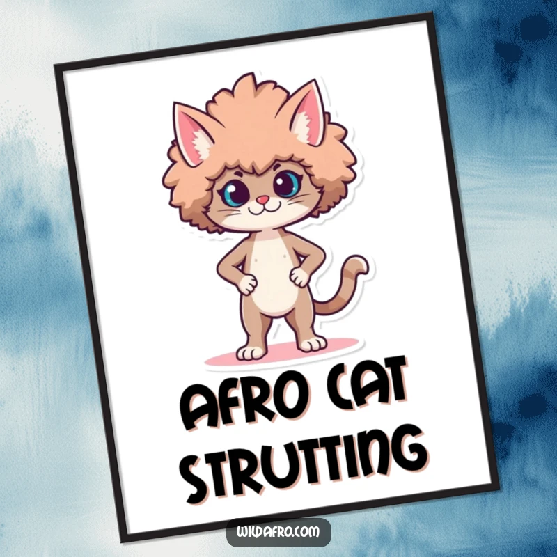 Funny poster print of a proud cat character strutting with a stylized, voluminous afro. Chic wall art.