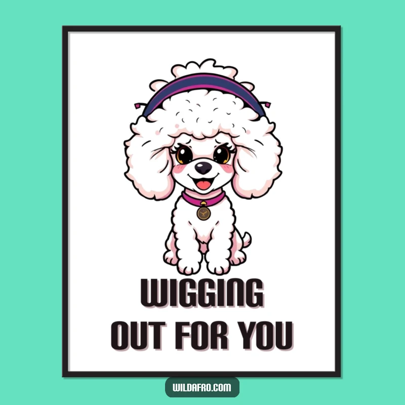 Free Printable Wall Art: Poodle with Afro Wig - Hilarious Downloadable Decor