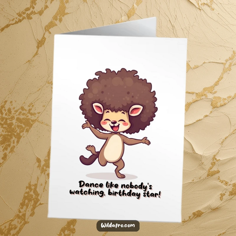 Funny Free Printable Birthday Card: Agile animal with a magnificent, towering afro dancing ecstatically with joy.