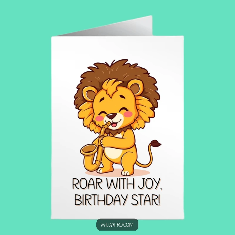 Free Printable Birthday Card: Funny Lion Sax Player Afro - Downloadable Gift