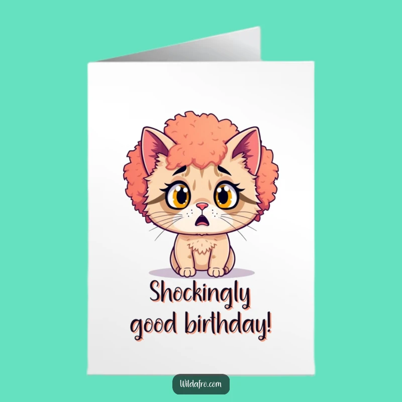 Free Printable Cat Afro Birthday Card: Shockingly Funny Downloadable Gift!