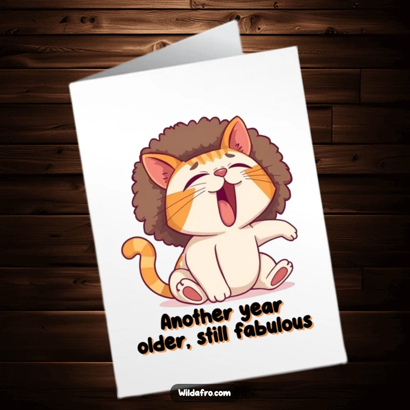 Funny Free Printable Birthday Card: Yawning cat with a massive expanding afro, stretching comically.