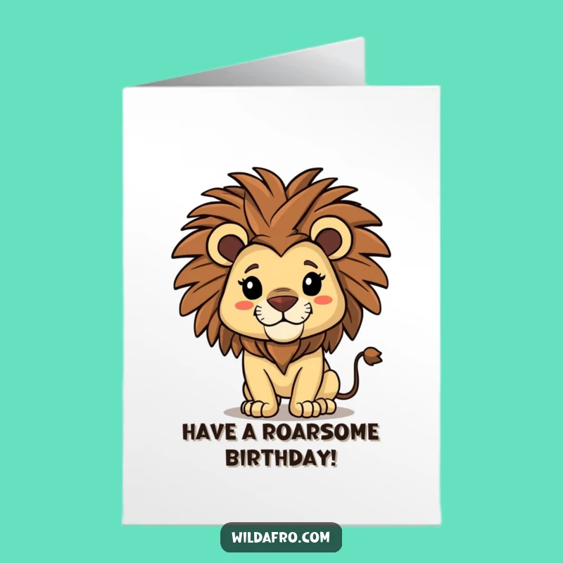 Free Printable Birthday Card: Lion with Afro, Funny Downloadable Gift for a Roaring Good Time