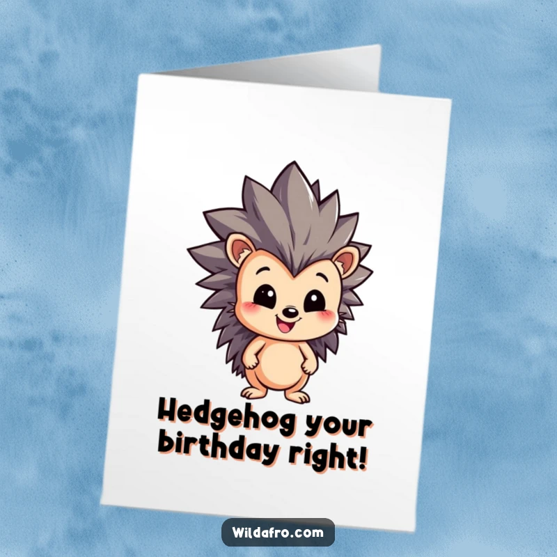 Funny Free Printable Birthday Card featuring a happy hedgehog with a huge, spiky afro making a wild party gesture.