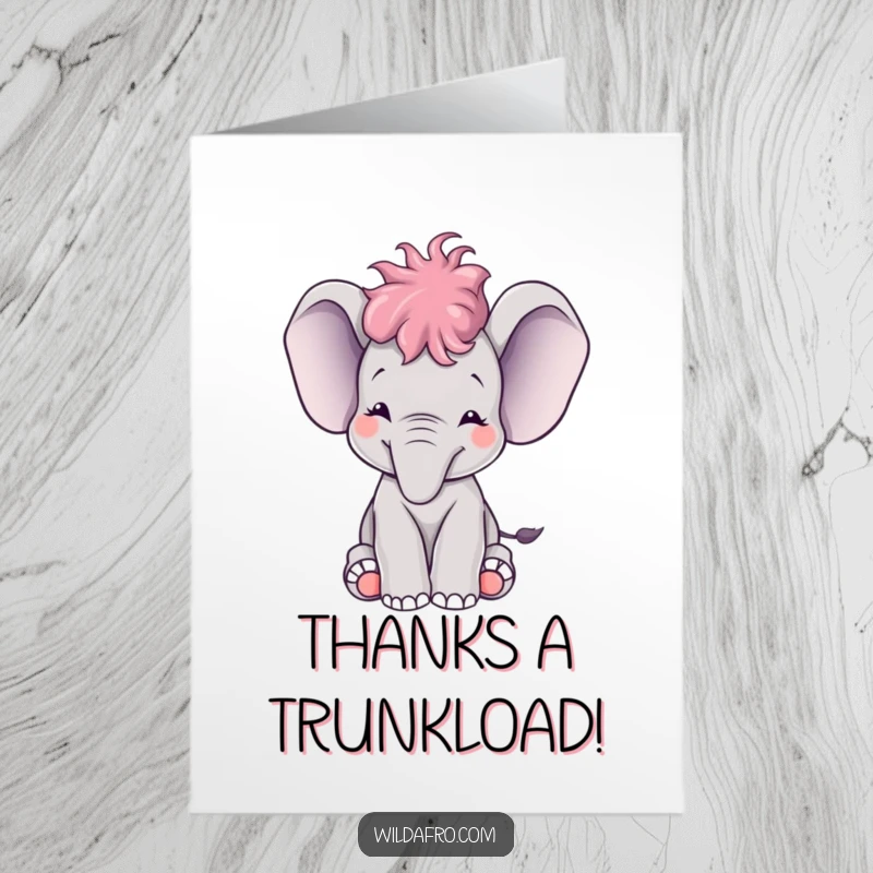 Funny Free Printable Thank You Card: A happy elephant calf with a small afro trumpeting loudly to express sincere thanks.