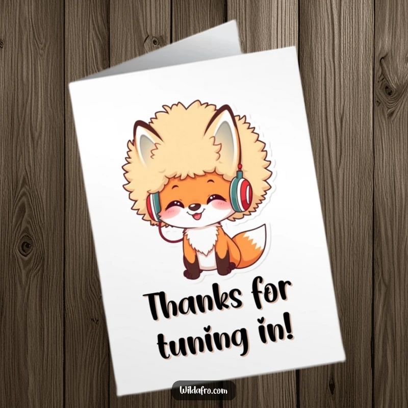 Funny Free Printable Thank You Card: A happy fox with a voluminous afro and tiny headphones, sharing thanks musically.
